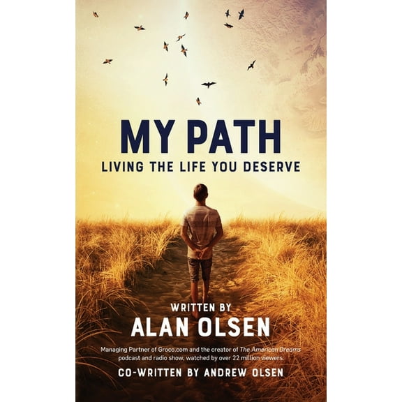My Path: Living The Life You Deserve, (Paperback)