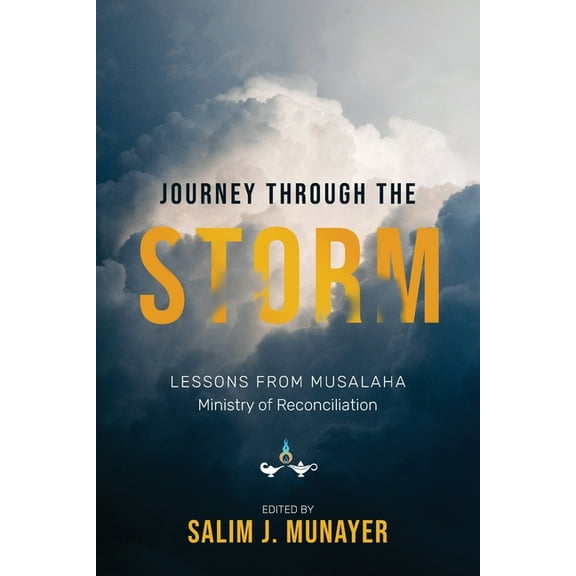Journey through the Storm: Lessons from Musalaha - Ministry of Reconciliation (Paperback)
