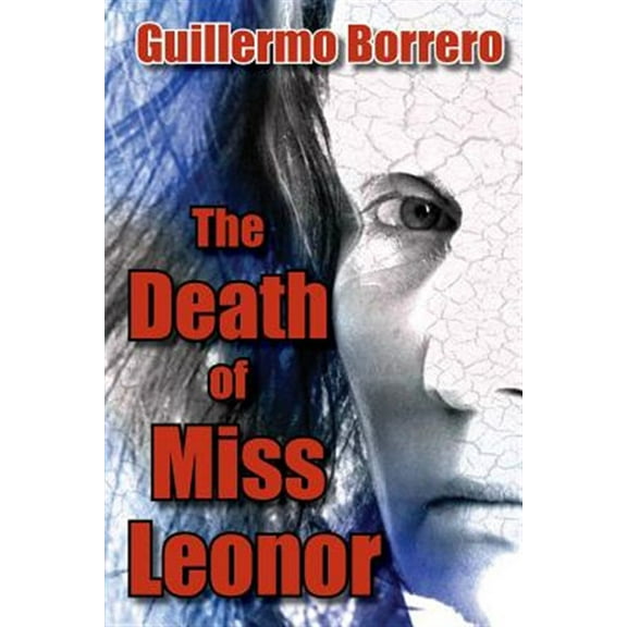 The Death of Miss Leonor (Paperback)