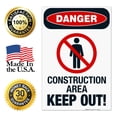 thumbnail image 7 of Construction Area Keep Out Sign, OSHA Danger Sign, (SI-3808) 24x36 Corrugated Plastic, 7 of 7