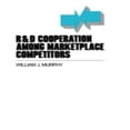 thumbnail image 1 of R&D Cooperation Among Marketplace Competitors, 1 of 1