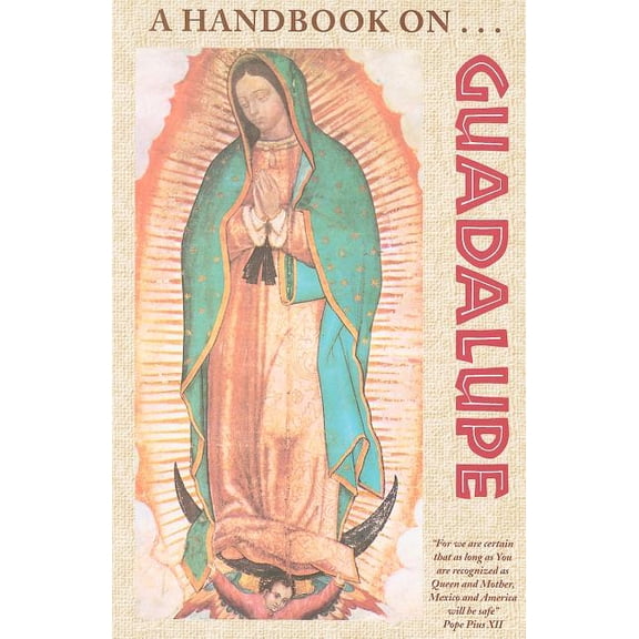 A Handbook on Guadalupe, (Paperback)