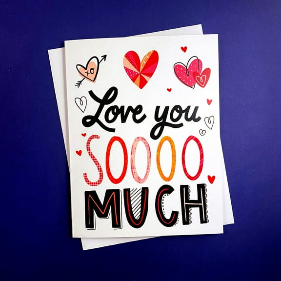 Love You Soooo Much Greeting Card – Colorful Heart Design – Blank Inside for Personal Messages – Perfect for Valentine's Day, Anniversaries, or Just Because