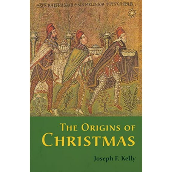Pre-Owned The Origins of Christmas (Paperback) 0814629849 9780814629840