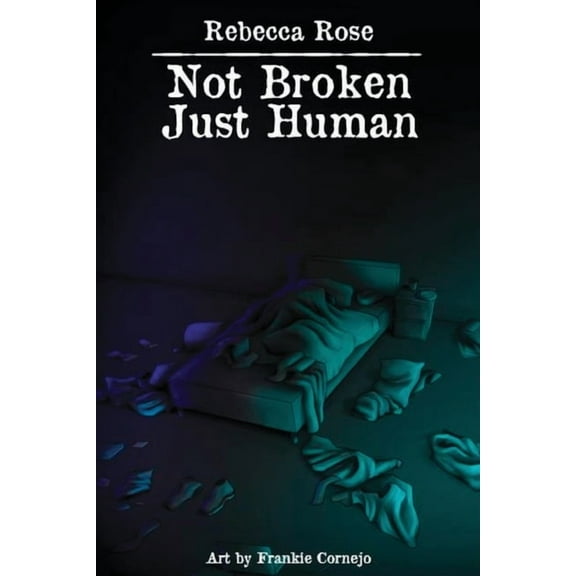 Not Broken Just Human, (Paperback)