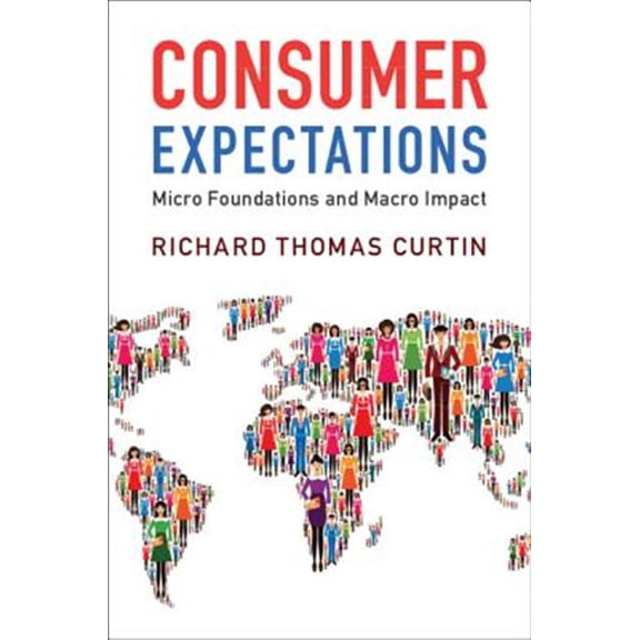 Pre-Owned Consumer Expectations: Micro Foundations and Macro Impact Paperback
