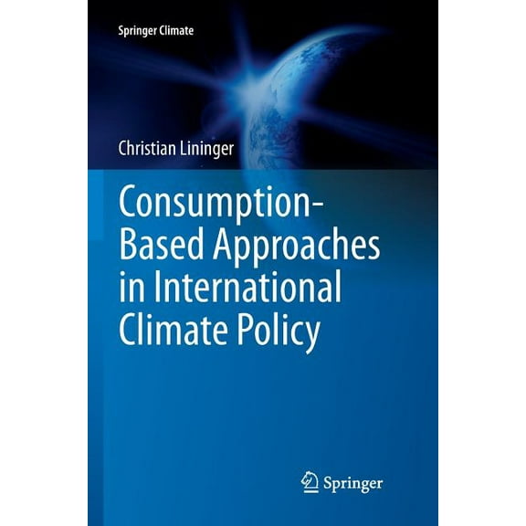 Springer Climate Consumption-Based Approaches in International Climate Policy, (Paperback)