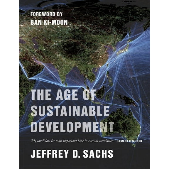 The Age of Sustainable Development, (Paperback)