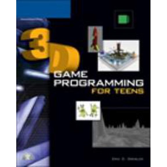 Pre-Owned 3D Game Programming for Teens (Paperback) 159200900X 9781592009008