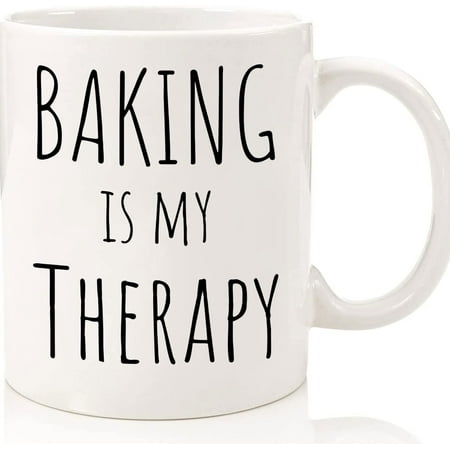 

Baking Is My Therapy Coffee Mug For Baker Mother s Day Gift Present For Grandma Best Baker Gift Baker Birthday Gift Cake Baker Kitchen Gift Ceramic Novelty Coffee Mugs 11oz 15oz Mug T