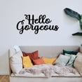 thumbnail image 4 of Handmadetneonsign Hello Gorgeous Words Metal Wall Art Light, Letters Quote Sayings Metal Sign Wall Decor, Home Metal Decor, 4 of 5