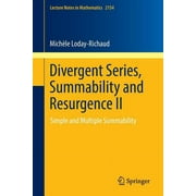 Lecture Notes in Mathematics Divergent Series, Summability and Resurgence II: Simple and Multiple Summability, Book 2154, 2016 ed. (Paperback)