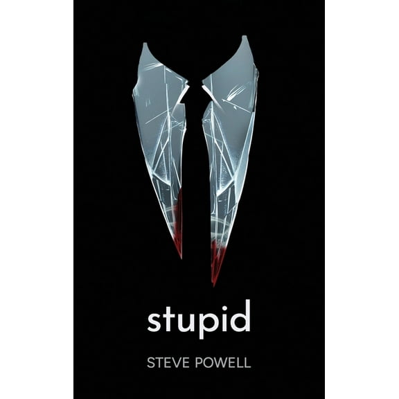 Stupid: Compelling Literary Crime Thriller, (Paperback)