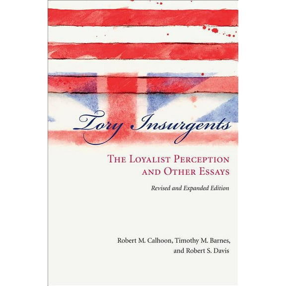 Tory Insurgents, (Hardcover)