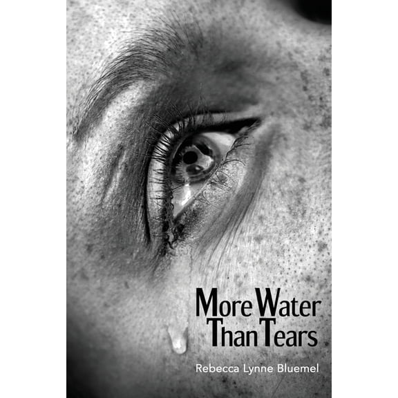 More Water Than Tears, (Paperback)
