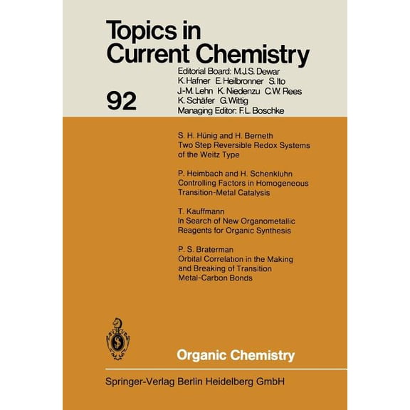 Topics in Current Chemistry Organic Chemistry, Book 92, (Paperback)