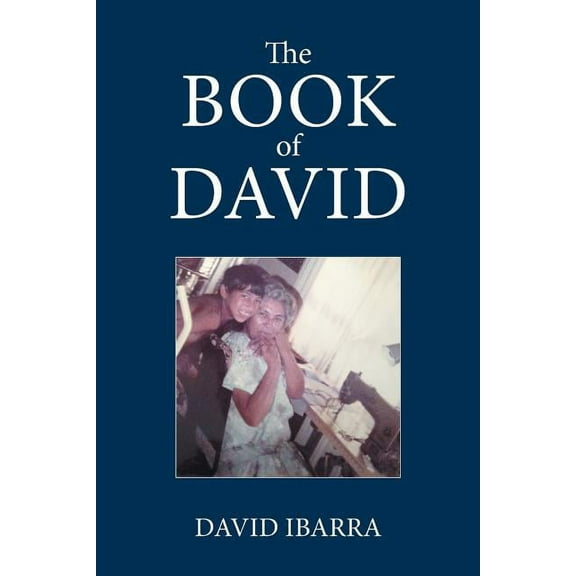 The Book of David  Paperback  David Ibarra