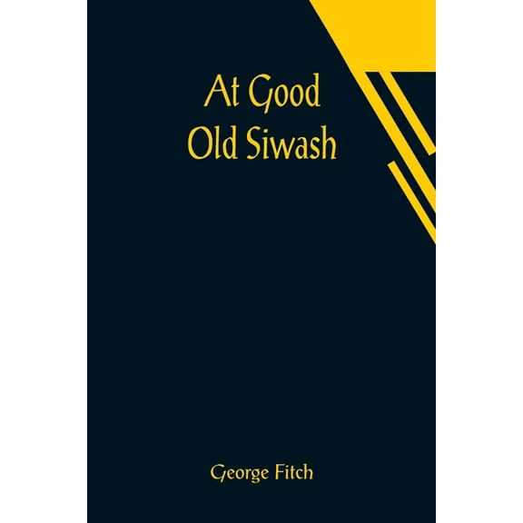 At Good Old Siwash, (Paperback)