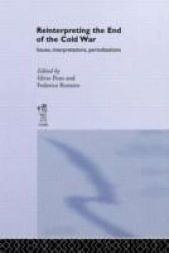 Réinterpréter la Fin de la Guerre Froide, Questions, Interprétations, Périodisations (Histoire de la Guerre Froide)