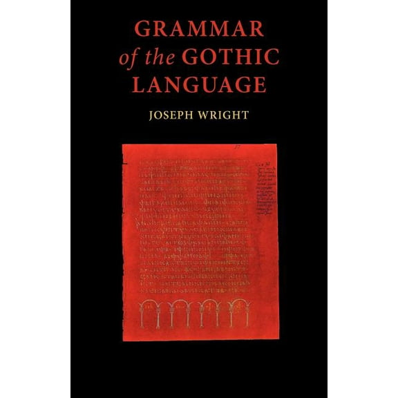 Grammar of the Gothic Language (Paperback)
