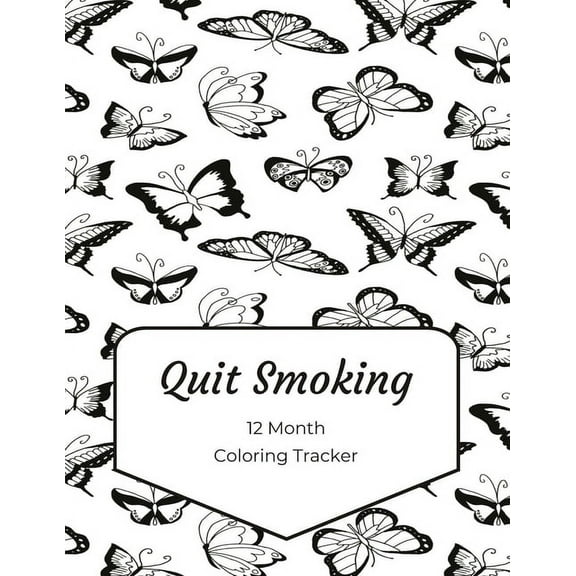 Quit Smoking: 12 Month Color Tracker  Paperback  1698825390 9781698825397 Marilyn Marsden