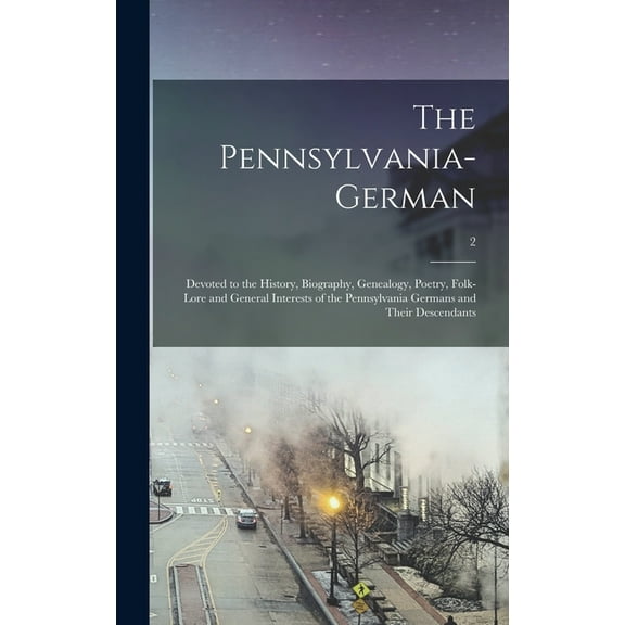 The Pennsylvania-German (Hardcover)