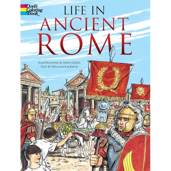 Pre-Owned Life in Ancient Rome Coloring Book (Paperback) 0486297675 9780486297675