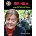 thumbnail image 1 of Pre-Owned Dian Fossey: Animal Rights Activist and Protector of Mountain Gorillas (Paperback) 0778725650 9780778725657, 1 of 1