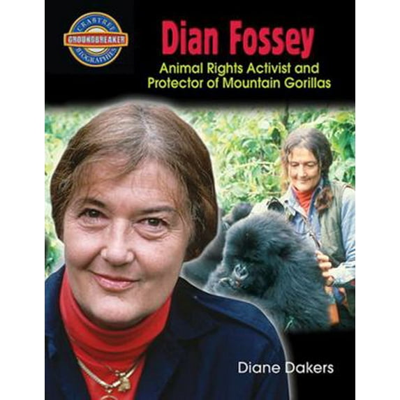 Pre-Owned Dian Fossey: Animal Rights Activist and Protector of Mountain Gorillas (Paperback) 0778725650 9780778725657