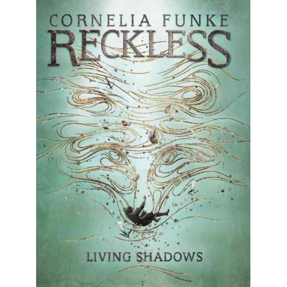 Living Shadows, Cornelia Caroline Funke Hardcover