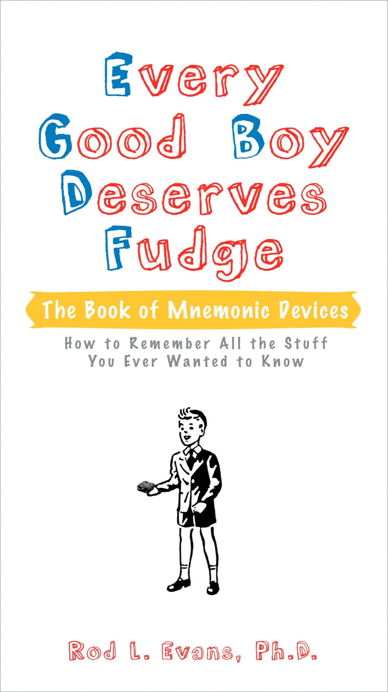 Every Good Boy Deserves Fudge The Book of Mnemonic Devices Walmart
