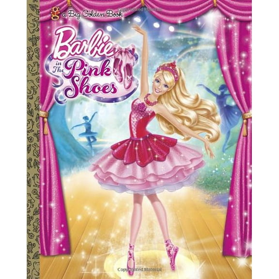 Pre-Owned Barbie In the Pink Shoes (Big Golden Books: Barbie) Hardcover