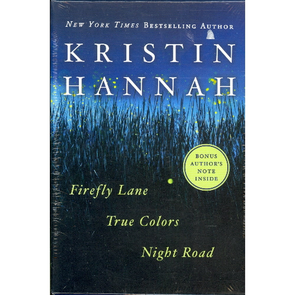 Kristin Hannah Collection (Firefly Lane/True Colors/Night