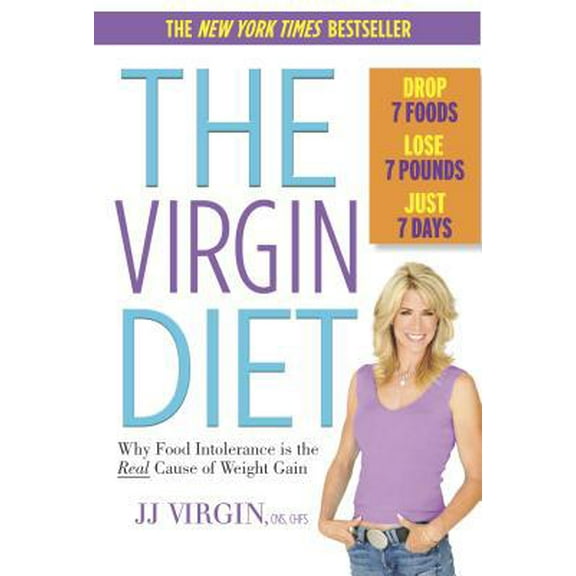 Pre-Owned The Virgin Diet: Drop 7 Foods, Lose 7 Pounds, Just 7 Days (Hardcover) 0373892713 9780373892716