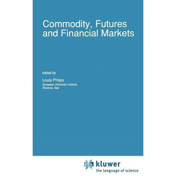 Advanced Studies in Theoretical and Appl Commodity, Futures and Financial Markets, Book 21, (Hardcover)