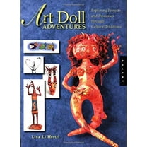 Pre-Owned Art Doll Adventures (Paperback) 1592532675 9781592532674