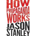 thumbnail image 1 of Pre-Owned How Propaganda Works, 9780691173429, 0691173427, Paperback,, 1 of 1