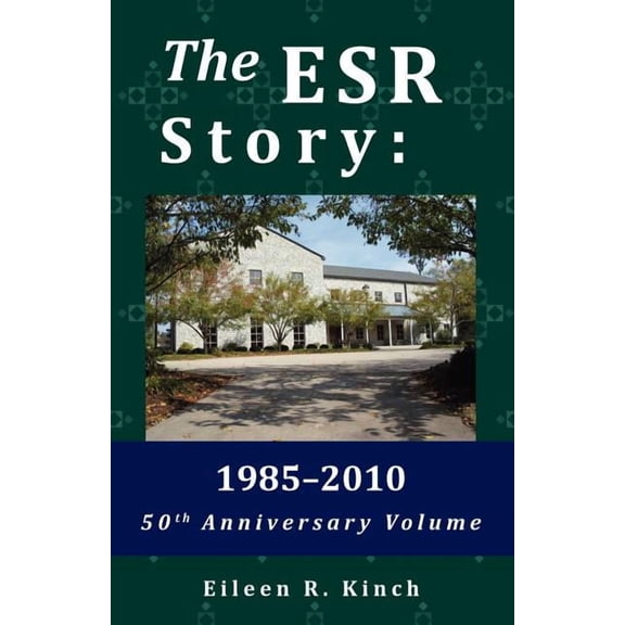 The Esr Story: 1985-2010, (Paperback)