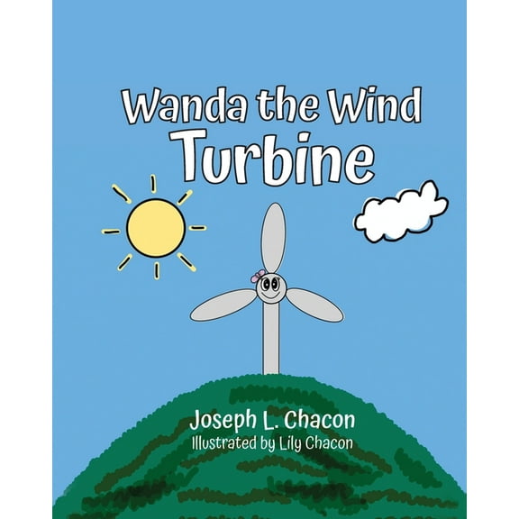 Wanda The Wind Turbine, (Paperback)