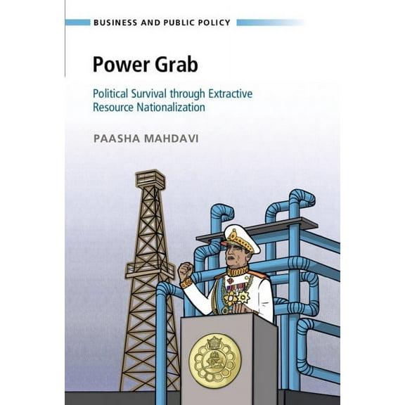 Business and Public Policy Power Grab, (Hardcover)