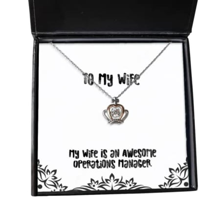 My Wife is an Awesome Operations Manager. Crown Pendant Necklace, Wife Jewelry, Epic for Wife