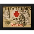 thumbnail image 2 of McCoy, Arthur G. 24x19 Black Modern Framed Museum Art Print Titled - If I fail he dies. Work for the Red Cross, ca. 1918, 2 of 5