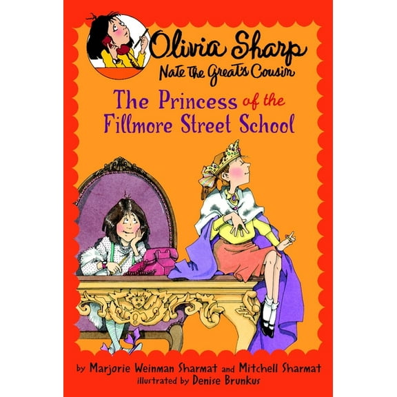 Olivia Sharp: Agent for Secrets The Princess of the Fillmore Street School, (Paperback)