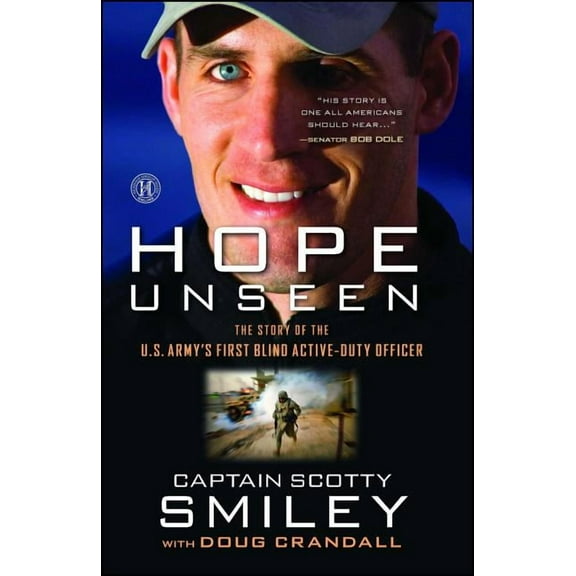 Hope Unseen: The Story of the U.S. Army's First Blind Active-Duty Officer, (Paperback)