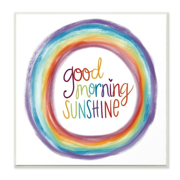 The Kids Room by Stupell Good Morning Sunshine Rainbow Wall Plaque Art, 12 x 0.5 x 12