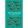 thumbnail image 1 of Pre-Owned 101 Cocktails to try before you die (Hardcover) 1844038777 9781844038770, 1 of 1