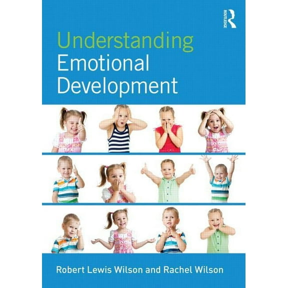 Understanding Emotional Development: Providing Insight Into Human Lives, (Paperback)