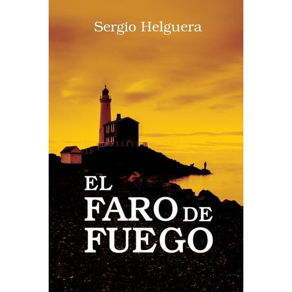 El Faro de Fuego, (Paperback)