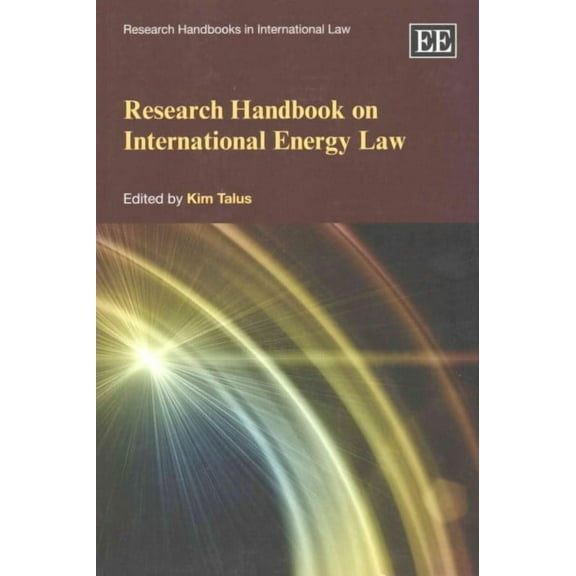 Research Handbook on International Energy Law