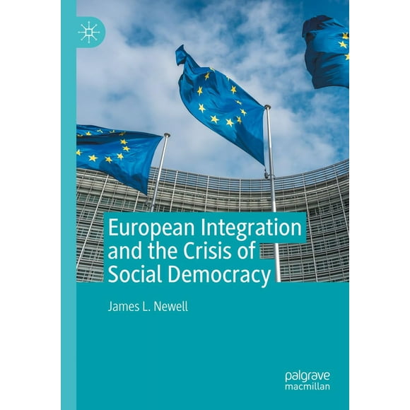 Intégration Européenne et Crise de la Social-Démocratie